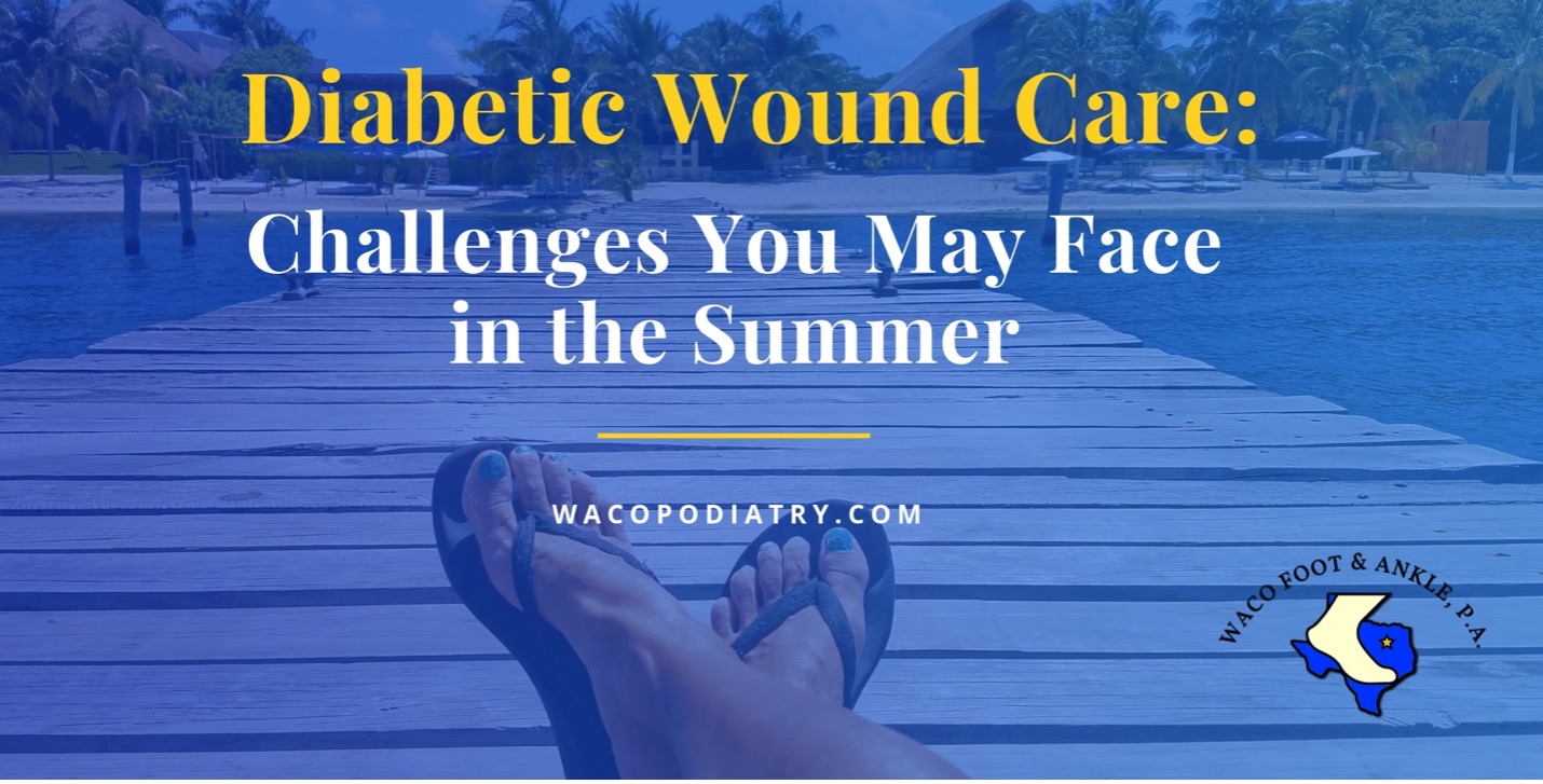 Diabetic Summer Wound Care